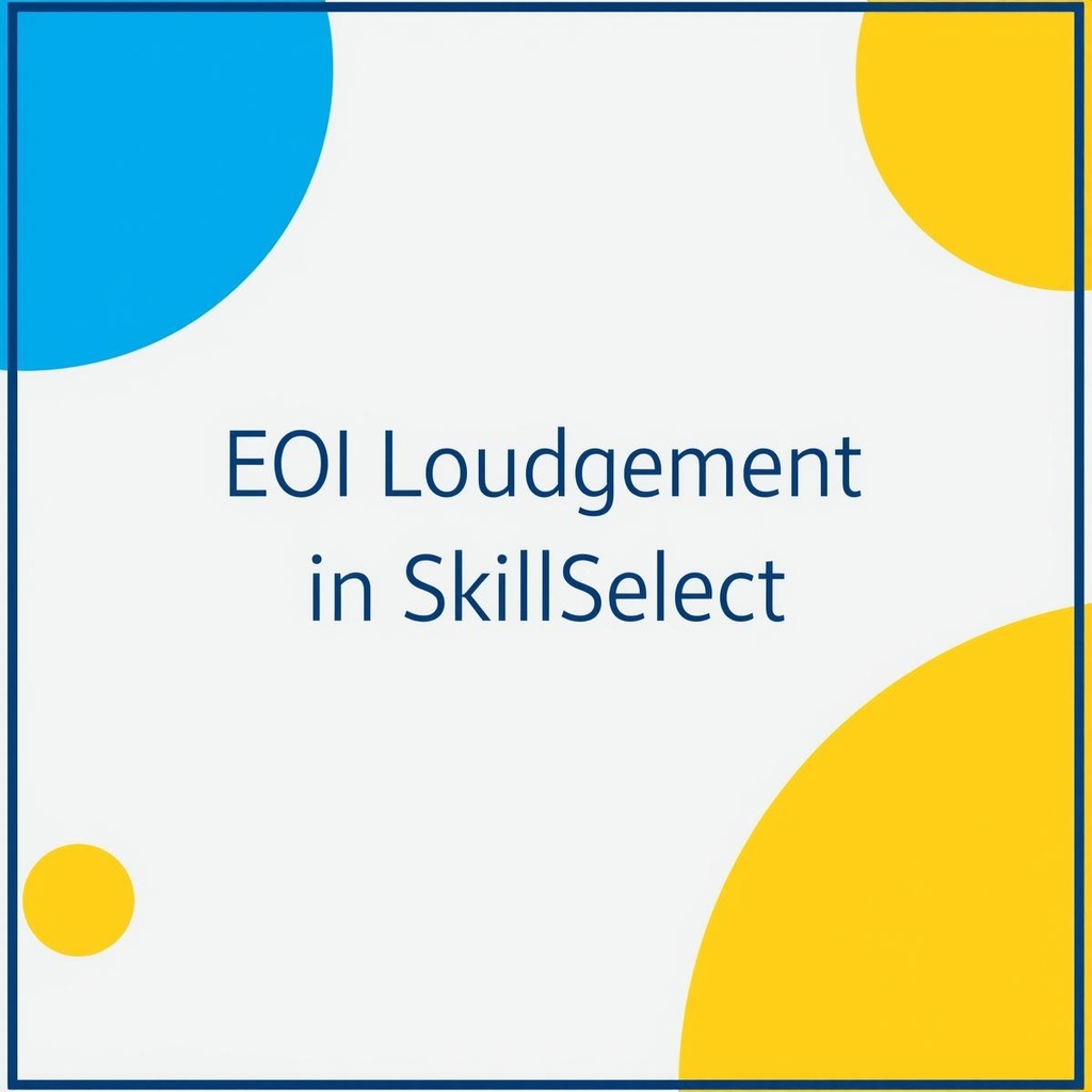 EOI Lodgement in SkillSelect 