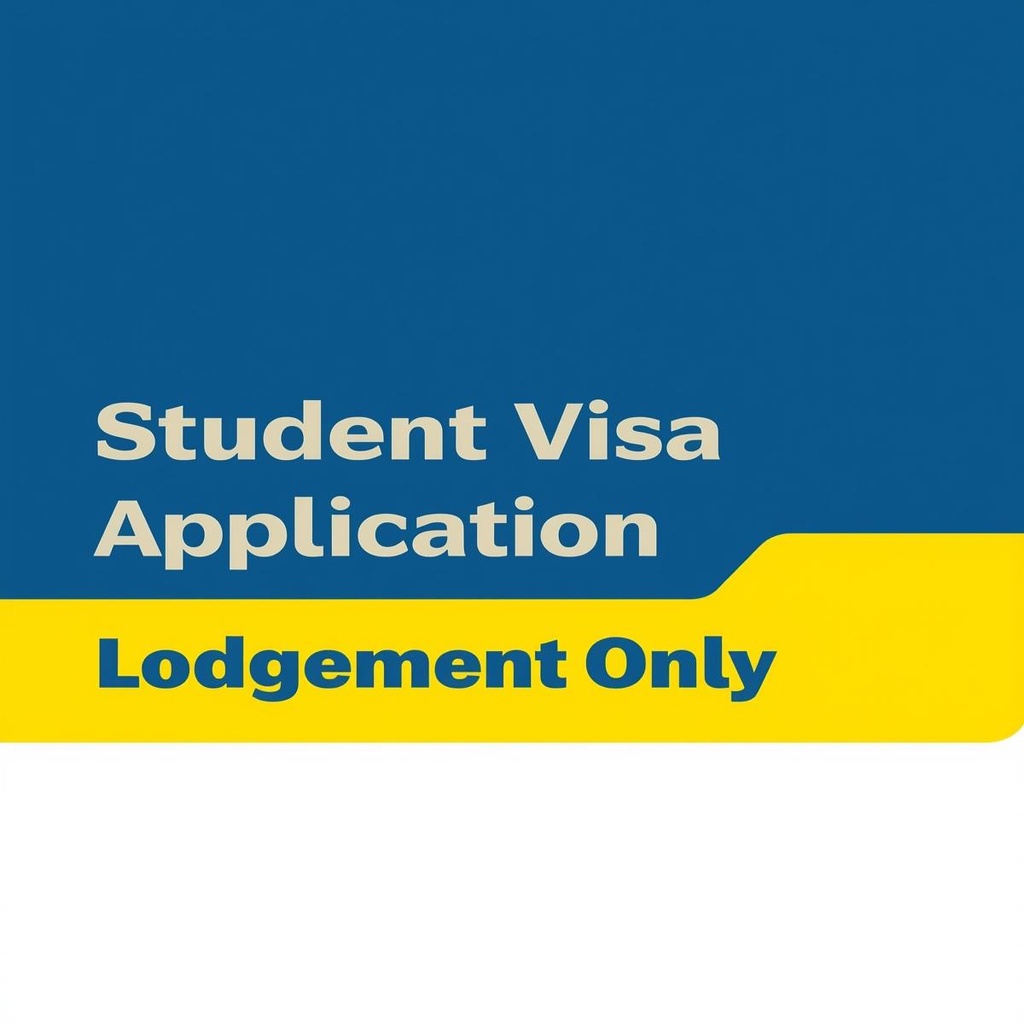 Student Visa Application Lodgement Only 