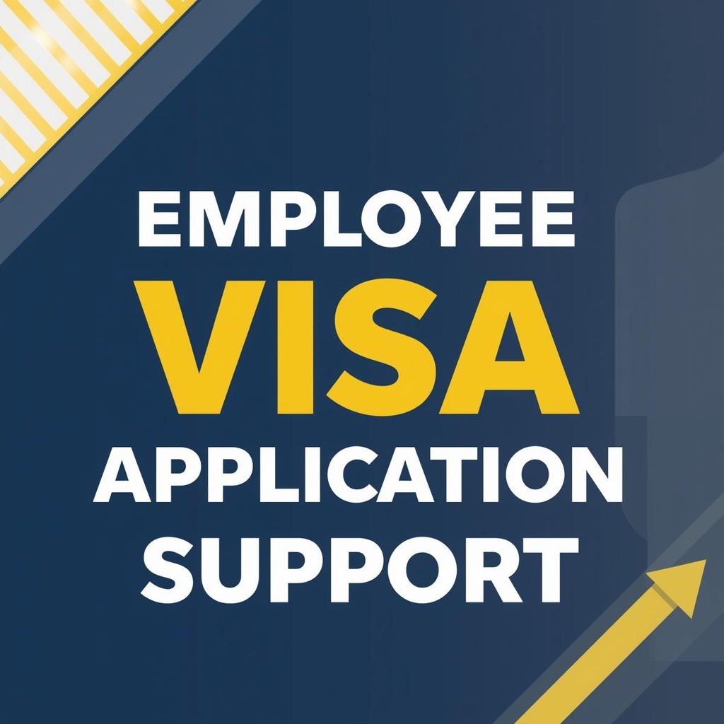 Employee Visa Application Support 