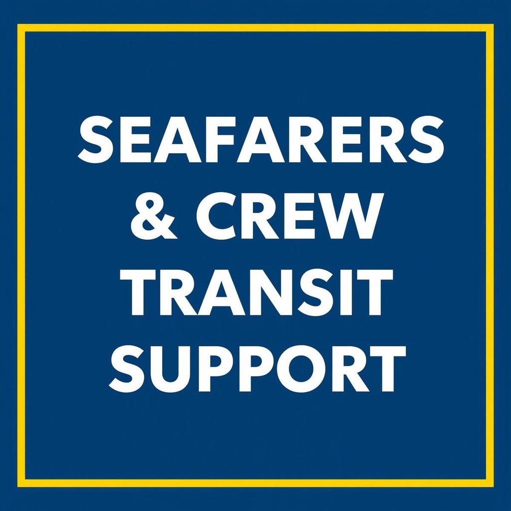 Seafarers & Crew Transit Support 