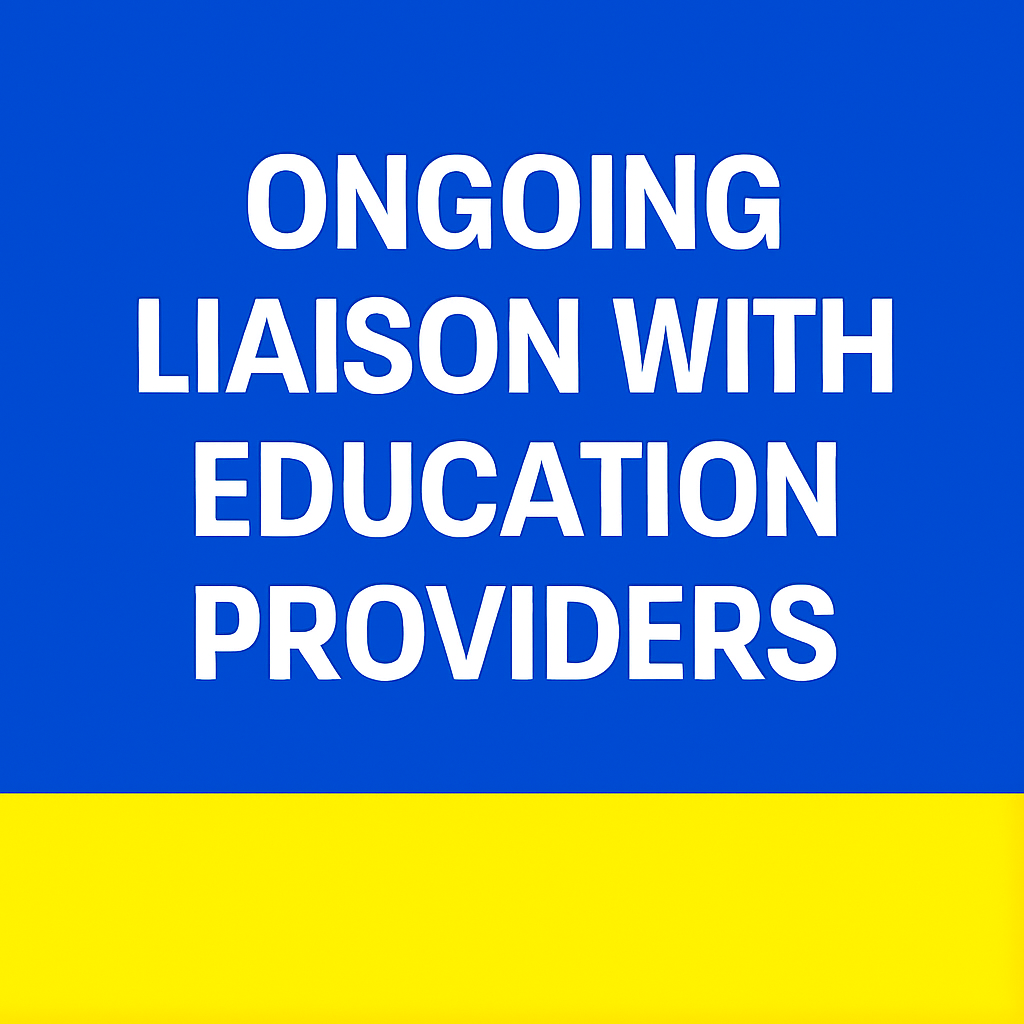 Ongoing Liaison with Education Providers 
